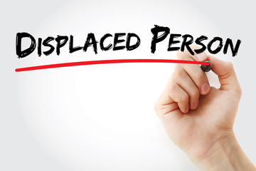 Hand writing Displaced person with marker, concept background