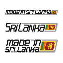 Vector illustration "made in Sri Lanka", isolated sri lankan simple flags drawings with lion and sword, national state flag and text sri lanka on white, official ensign banner island Ceylon country.