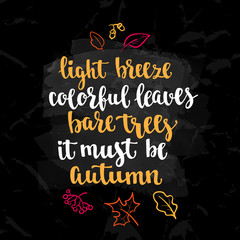 Fototapeta na wymiar Fall handwritten brush calligraphy quote and autumn motives. Lettering and decorative leaves.