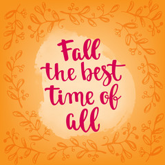 Fall handwritten brush calligraphy and autumn motives. Lettering and decorativa leaves.