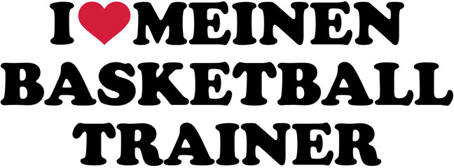 I love my Basketball Coach german