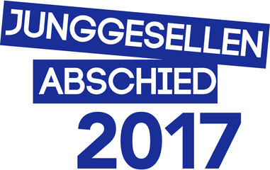 Bachelor party 2017. German term.