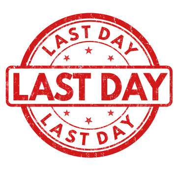 Last Day Of Sale Images Browse 5 292 Stock Photos Vectors And Video Adobe Stock
