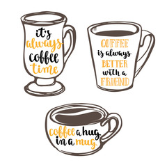 Lettering on cup shape set. Coffee quote.