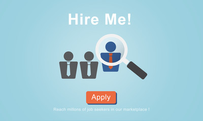 Hire Me! Application Job Employment Recruitment Concept