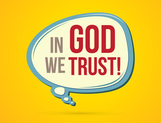 In God we trust text in balloons graphic vector.