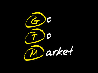 GTM - Go To Market, acronym business concept