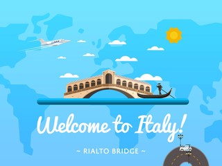 Welcome to Italy poster with famous attraction vector illustration. Travel design with Rialto Bridge in Venice. Famous architectural landmark and worldwide traveling concept, tourist agency banner