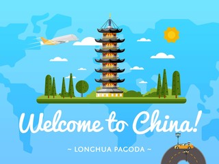 Welcome to China poster with famous attraction vector illustration. Travel design with ancient Longhua pagoda on background world map. Worldwide air traveling, discover new historical places