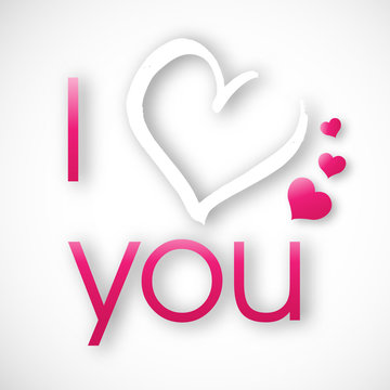 I Love you. Vector Valentine's card. Love background with hearts and shadow
