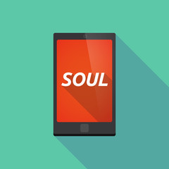 Long shadow smart phone with    the text SOUL