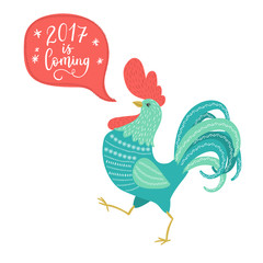 Rooster symbol of New Year with 2017 is Coming hand lettering on speech bubble background. Vector element design.
