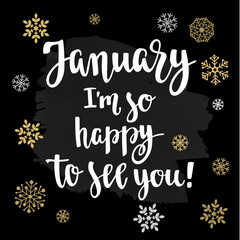 Modern calligraphy style quote with hand drawn decorative frame and snowflakes.