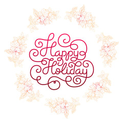 Gift card with hand lettering Happy Holiday and bloom silhouette. Vector illustration for your design