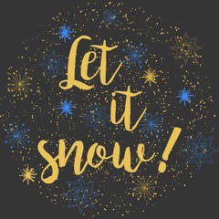 Let it snow card with hand drawn snowflakes. Vector illustration.