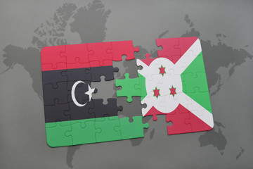 puzzle with the national flag of libya and burundi on a world map
