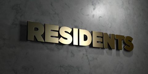 Residents - Gold sign mounted on glossy marble wall  - 3D rendered royalty free stock illustration. This image can be used for an online website banner ad or a print postcard.