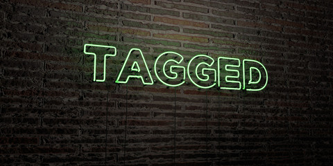 TAGGED -Realistic Neon Sign on Brick Wall background - 3D rendered royalty free stock image. Can be used for online banner ads and direct mailers..