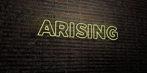 ARISING -Realistic Neon Sign on Brick Wall background - 3D rendered royalty free stock image. Can be used for online banner ads and direct mailers..