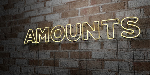 AMOUNTS - Glowing Neon Sign on stonework wall - 3D rendered royalty free stock illustration.  Can be used for online banner ads and direct mailers..