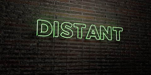 DISTANT -Realistic Neon Sign on Brick Wall background - 3D rendered royalty free stock image. Can be used for online banner ads and direct mailers..