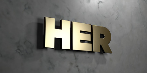 Her - Gold sign mounted on glossy marble wall  - 3D rendered royalty free stock illustration. This image can be used for an online website banner ad or a print postcard.