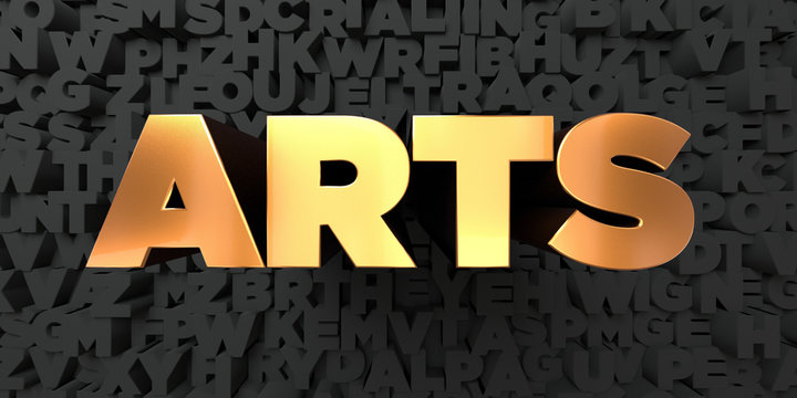 Arts - Gold text on black background - 3D rendered royalty free stock picture. This image can be used for an online website banner ad or a print postcard.