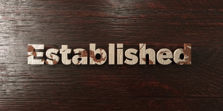 Established - grungy wooden headline on Maple  - 3D rendered royalty free stock image. This image can be used for an online website banner ad or a print postcard.