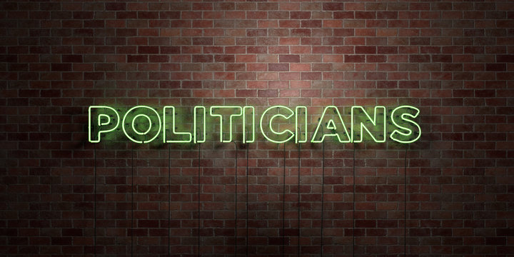 POLITICIANS - fluorescent Neon tube Sign on brickwork - Front view - 3D rendered royalty free stock picture. Can be used for online banner ads and direct mailers..
