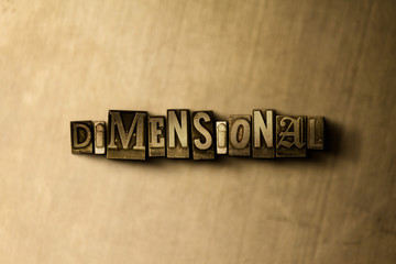 Naklejka premium DIMENSIONAL - close-up of grungy vintage typeset word on metal backdrop. Royalty free stock illustration. Can be used for online banner ads and direct mail.