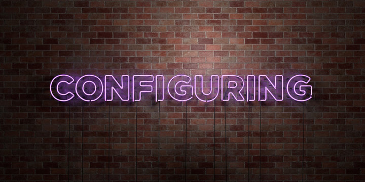 CONFIGURING - fluorescent Neon tube Sign on brickwork - Front view - 3D rendered royalty free stock picture. Can be used for online banner ads and direct mailers..