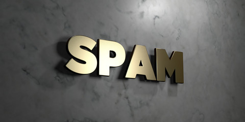 Spam - Gold sign mounted on glossy marble wall  - 3D rendered royalty free stock illustration. This image can be used for an online website banner ad or a print postcard.