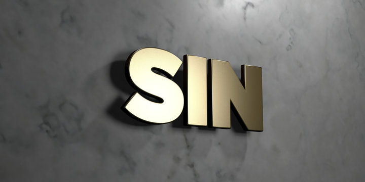Sin - Gold sign mounted on glossy marble wall  - 3D rendered royalty free stock illustration. This image can be used for an online website banner ad or a print postcard.