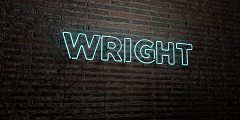 WRIGHT -Realistic Neon Sign on Brick Wall background - 3D rendered royalty free stock image. Can be used for online banner ads and direct mailers..
