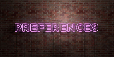 PREFERENCES - fluorescent Neon tube Sign on brickwork - Front view - 3D rendered royalty free stock picture. Can be used for online banner ads and direct mailers..