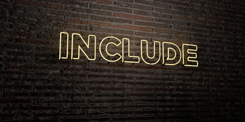 INCLUDE -Realistic Neon Sign on Brick Wall background - 3D rendered royalty free stock image. Can be used for online banner ads and direct mailers..