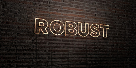 ROBUST -Realistic Neon Sign on Brick Wall background - 3D rendered royalty free stock image. Can be used for online banner ads and direct mailers..