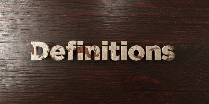 Definitions - grungy wooden headline on Maple  - 3D rendered royalty free stock image. This image can be used for an online website banner ad or a print postcard.