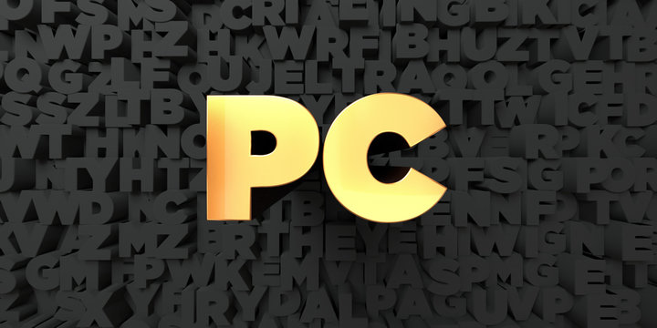 Pc - Gold text on black background - 3D rendered royalty free stock picture. This image can be used for an online website banner ad or a print postcard.