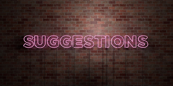 SUGGESTIONS - fluorescent Neon tube Sign on brickwork - Front view - 3D rendered royalty free stock picture. Can be used for online banner ads and direct mailers..