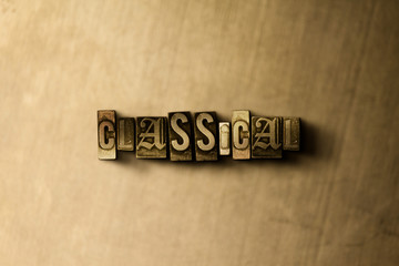 CLASSICAL - close-up of grungy vintage typeset word on metal backdrop. Royalty free stock illustration.  Can be used for online banner ads and direct mail.