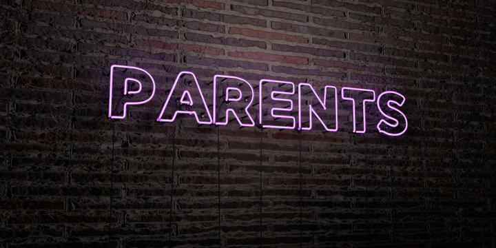 PARENTS -Realistic Neon Sign on Brick Wall background - 3D rendered royalty free stock image. Can be used for online banner ads and direct mailers..