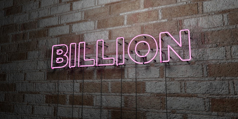 BILLION - Glowing Neon Sign on stonework wall - 3D rendered royalty free stock illustration.  Can be used for online banner ads and direct mailers..