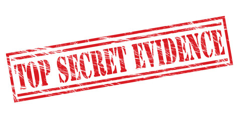 top secret evidence red stamp on white background