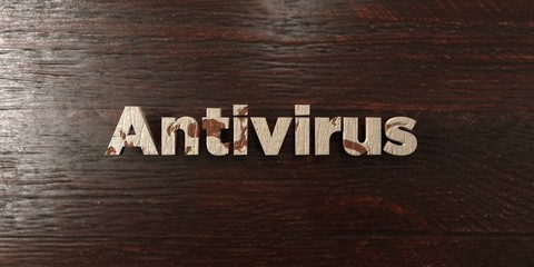 Antivirus - grungy wooden headline on Maple  - 3D rendered royalty free stock image. This image can be used for an online website banner ad or a print postcard.