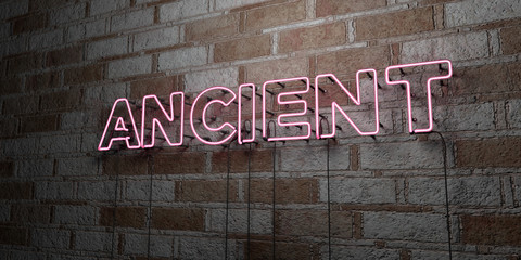 Fototapeta na wymiar ANCIENT - Glowing Neon Sign on stonework wall - 3D rendered royalty free stock illustration. Can be used for online banner ads and direct mailers..