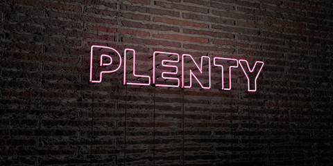 PLENTY -Realistic Neon Sign on Brick Wall background - 3D rendered royalty free stock image. Can be used for online banner ads and direct mailers..