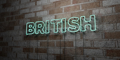Fototapeta na wymiar BRITISH - Glowing Neon Sign on stonework wall - 3D rendered royalty free stock illustration. Can be used for online banner ads and direct mailers..