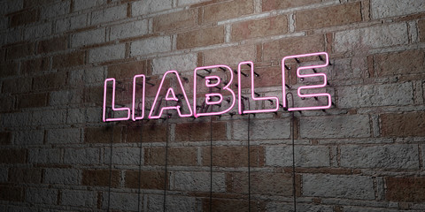 Naklejka premium LIABLE - Glowing Neon Sign on stonework wall - 3D rendered royalty free stock illustration. Can be used for online banner ads and direct mailers..