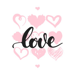 Love - hand drawn lettering phrase isolated on the white background with hearts. Fun brush ink inscription for Valentines Day photo overlays, greeting card, poster design.